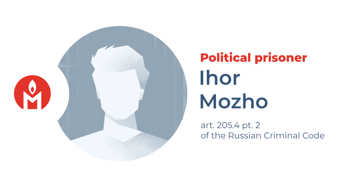 Ihor Mozho is a political prisoner