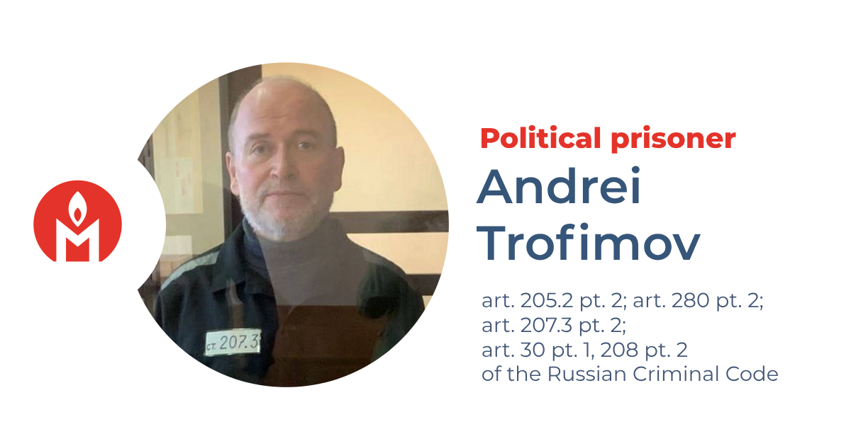 Andrei Trofimov is a political prisoners